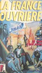 E-book, La France ouvrière (3) : De 1968 à nos jours, Éditions de l'Atelier (réédition numérique FeniXX)