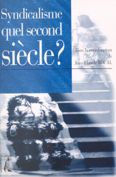 E-book, Syndicalisme, quel second siècle ?, Éditions de l'Atelier (réédition numérique FeniXX)