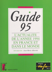 E-book, Guide 1995 : l'actualité de l'année 1994 en France et dans le monde, Éditions de l'Atelier (réédition numérique FeniXX)