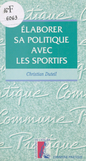 E-book, Élaborer sa politique avec les sportifs, Éditions de l'Atelier (réédition numérique FeniXX)