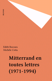 eBook, Mitterrand en toutes lettres (1971-1994), Belfond (réédition numérique FeniXX)