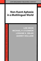 E-book, Non-fluent Aphasia in a Multilingual World, Menn, Lise, John Benjamins Publishing Company