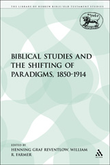E-book, Biblical Studies and the Shifting of Paradigms, 1850-1914, Bloomsbury Publishing