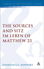 E-book, The Sources and Sitz im Leben of Matthew 23, Bloomsbury Publishing
