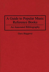 E-book, A Guide to Popular Music Reference Books, Haggerty, Gary, Bloomsbury Publishing