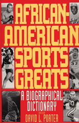 E-book, African-American Sports Greats, Porter, David L., Bloomsbury Publishing