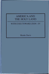 E-book, America and the Holy Land, Davis, Moshe, Bloomsbury Publishing