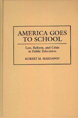 E-book, America Goes to School, Hardaway, Robert M., Bloomsbury Publishing