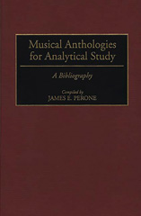 E-book, Musical Anthologies for Analytical Study, Perone, James E., Bloomsbury Publishing