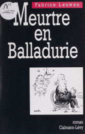 E-book, Meurtre en Balladurie, Calmann-Lévy (réédition numérique FeniXX)