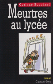 E-book, Meurtres au lycée, Calmann-Lévy (réédition numérique FeniXX)