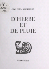 E-book, D'herbe et de pluie, murmures : Suivi de Une averse de brindilles, Caractères (réédition numérique FeniXX)