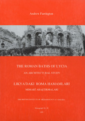 E-book, The Roman Baths of Lycia : An Architectural Study, Farrington, Andrew, Casemate Group