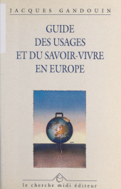 E-book, Guide des usages et du savoir-vivre en Europe, Cherche Midi (réédition numérique FeniXX)