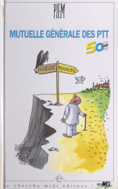 E-book, Mutuelle générale des PTT, 50 ans, Cherche Midi (réédition numérique FeniXX)