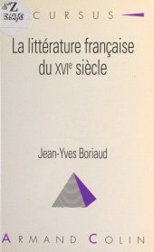 eBook, La littérature française du XVIe siècle, Armand Colin (réédition numérique FeniXX)