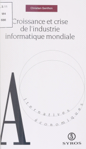 E-book, Croissance et crise de l'industrie informatique mondiale, La Découverte (réédition numérique FeniXX)