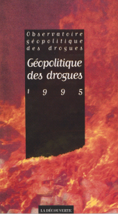 E-book, Géopolitique des drogues (1995), La Découverte (réédition numérique FeniXX)
