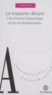 eBook, Le Royaume désuni : L'économie britannique et les multinationales, La Découverte (réédition numérique FeniXX)