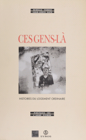 E-book, Ces gens-là : Histoires du logement ordinaire, La Découverte (réédition numérique FeniXX)