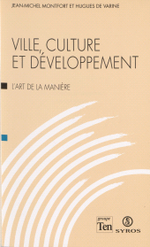 eBook, Ville, culture et développement : L'art de la manière, La Découverte (réédition numérique FeniXX)