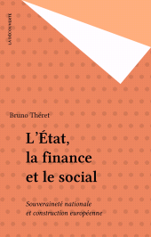 E-book, L'État, la finance et le social : Souveraineté nationale et construction européenne, La Découverte (réédition numérique FeniXX)