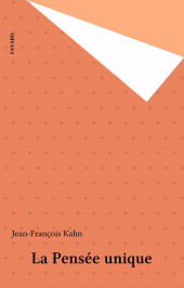 E-book, La Pensée unique, Fayard (réédition numérique FeniXX)