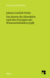 E-book, Das System der Sittenlehre nach den Prinzipien der Wissenschaftslehre (1798), Felix Meiner Verlag