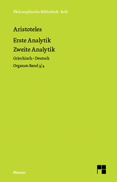 E-book, Erste Analytik. Zweite Analytik : Organon Band 3/4. Zweisprachige Ausgabe, Felix Meiner Verlag