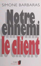 E-book, Notre ennemi le client, First (réédition numérique FeniXX)