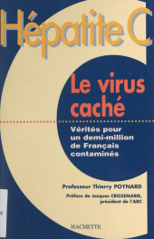 E-book, Hépatite C, le virus caché : Vérités pour un demi-million de Français contaminés, Hachette (réédition numérique FeniXX)