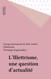 E-book, L'Illettrisme, une question d'actualité, Hachette (réédition numérique FeniXX)