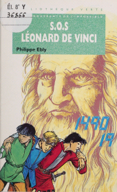 E-book, Les conquérants de l'impossible : S.O.S. Léonard de Vinci, Hachette (réédition numérique FeniXX)