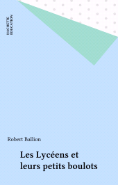 E-book, Les Lycéens et leurs petits boulots, Hachette (réédition numérique FeniXX)