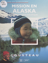 E-book, Mission en Alaska et sur la côte pacifique, Hachette (réédition numérique FeniXX)