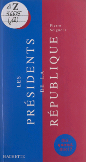 eBook, Les Présidents de la République, Hachette (réédition numérique FeniXX)