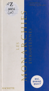 E-book, Les monarchies européennes : la démocratie avec ou sans faste, Hachette (réédition numérique FeniXX)