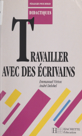 E-book, Travailler avec des écrivains, Hachette (réédition numérique FeniXX)