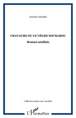 E-book, Cravache ou le nègre soubarou : Roman antillais, L'Harmattan