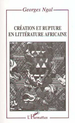 E-book, Création et rupture en littérature africaine, L'Harmattan