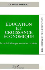 E-book, Education et croissance économique : Le cas de l'Allemagne aux XIXe et XXe siècles, Diebolt, Claude, L'Harmattan