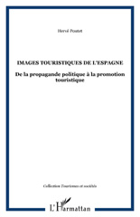 E-book, Images touristiques de l'Espagne : De la propagande politique à la promotion touristique, Poutet, Hervé, L'Harmattan