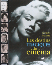 E-book, Les destins tragiques du cinéma, Hors collection (réédition numérique FeniXX)