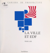 E-book, La ville et EDF, InterEditions (réédition numérique FeniXX)