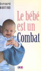 E-book, Le bébé est un combat, J'ai lu (réédition numérique FeniXX)