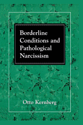 E-book, Borderline Conditions and Pathological Narcissism, Jason Aronson, Inc