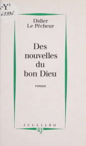 E-book, Des nouvelles du bon Dieu, Julliard (réédition numérique FeniXX)