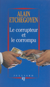 E-book, Le corrupteur et le corrompu, Julliard (réédition numérique FeniXX)