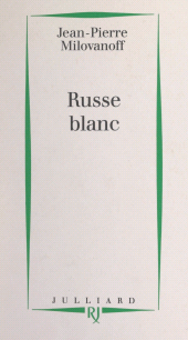 E-book, Russe blanc, Julliard (réédition numérique FeniXX)
