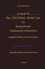 E-book, A Guide to the UNCITRAL Model Law on International Commercial Arbitration : Legislative History and Commentary, Holtsmann, Howard M., Wolters Kluwer
